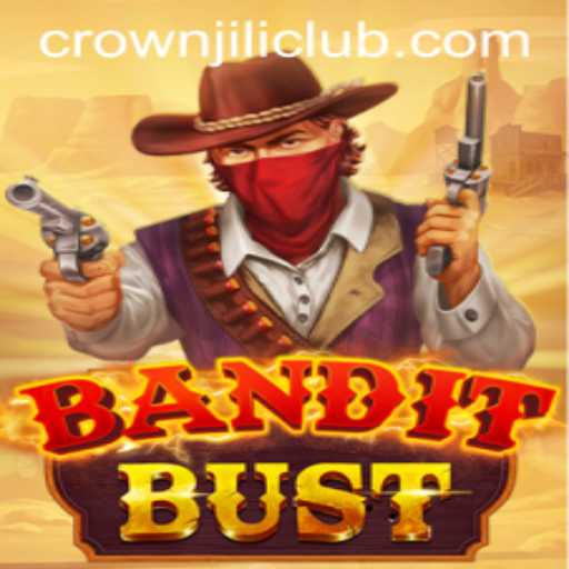 Exploring BanditBust: A Thrilling Adventure and the CROWNJILI-Join Experience
