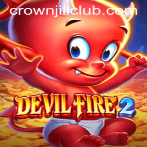 Exploring DevilFire2: An Immersive Gaming Experience with CROWNJILI-Join