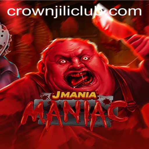 Discover the Thrilling World of JManiaManiac with CROWNJILI-Join