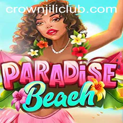 ParadiseBeach: Dive into the Ultimate Simulation Game with CROWNJILI-Join