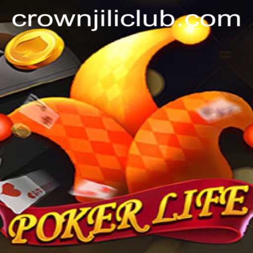 PokerLife: The Thrilling World of CROWNJILI-Join Poker Game