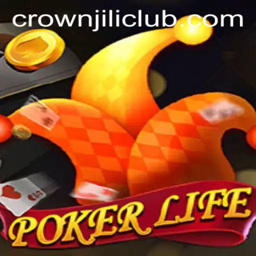 PokerLife: The Thrilling World of CROWNJILI-Join Poker Game