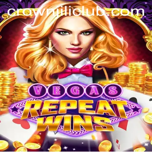 Dive into the Thrilling World of VegasRepeatWins with CROWNJILI-Join