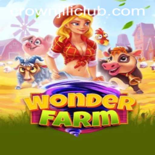 Exploring WonderFarm: An Immersive Journey with CROWNJILI-Join